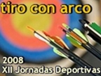 Demostraci�n en las Jornadas Deportivas 2008 - Club Arqueros La Atalaya